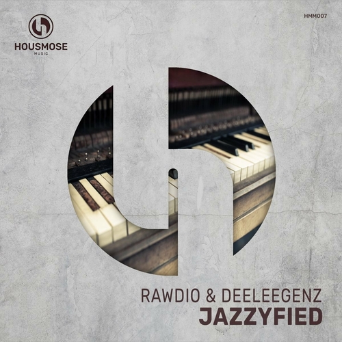 Rawdio - Jazzyfied [HMM007]